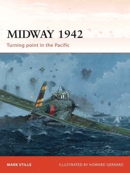 Title details for Midway 1942 by Mark Stille - Available